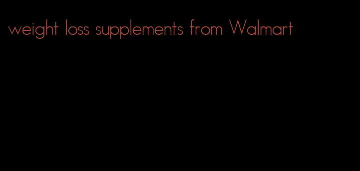 weight loss supplements from Walmart