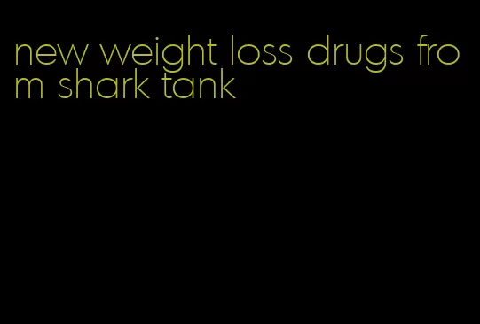 new weight loss drugs from shark tank