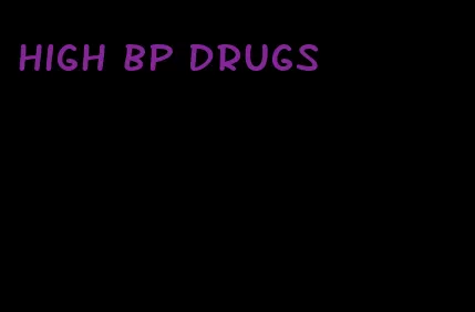 high bp drugs