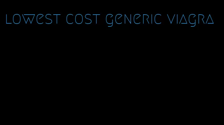 lowest cost generic viagra