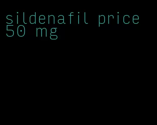 sildenafil price 50 mg