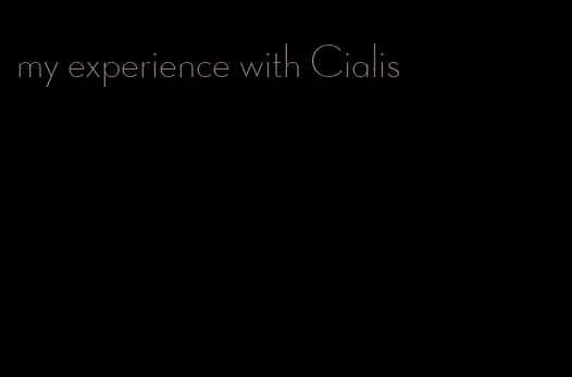 my experience with Cialis
