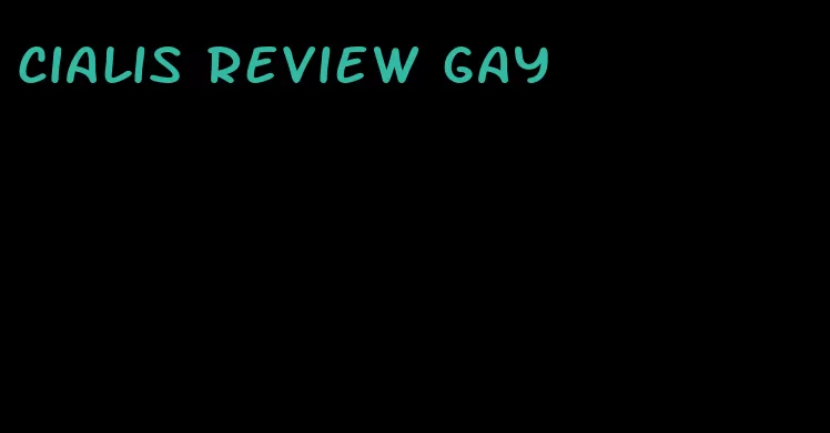 Cialis review gay
