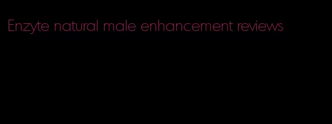 Enzyte natural male enhancement reviews