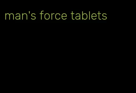 man's force tablets
