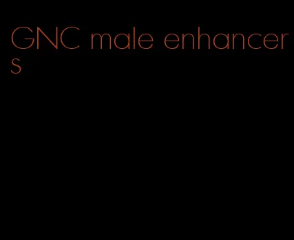 GNC male enhancers