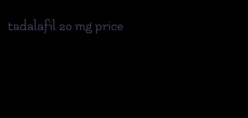 tadalafil 20 mg price