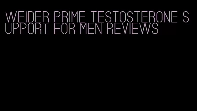 Weider prime testosterone support for men reviews
