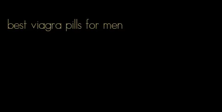 best viagra pills for men