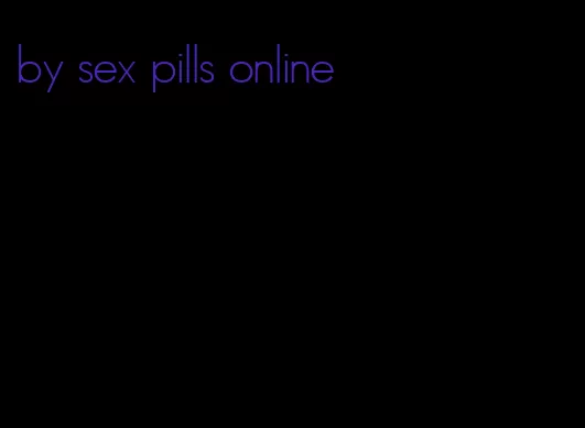 by sex pills online