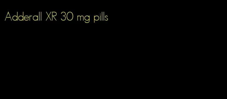 Adderall XR 30 mg pills