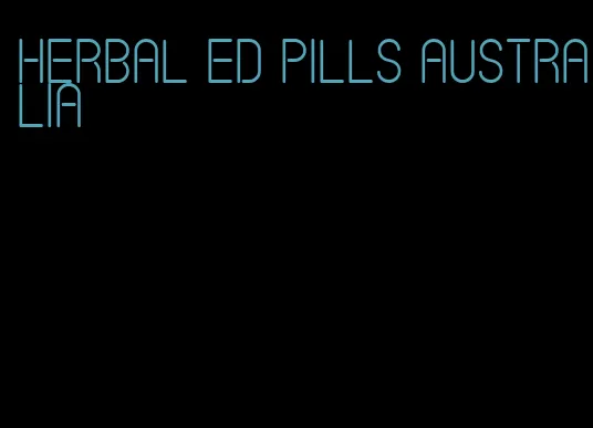 herbal ED pills Australia