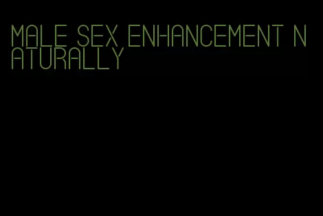 male sex enhancement naturally
