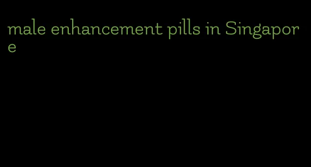 male enhancement pills in Singapore