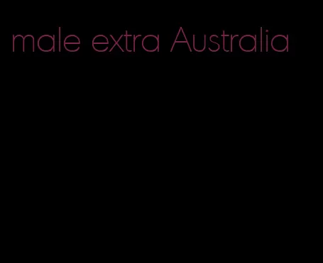 male extra Australia