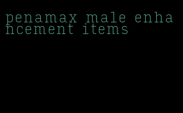 penamax male enhancement items