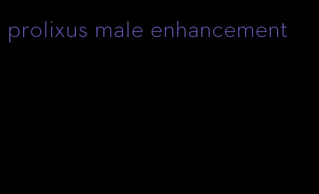 prolixus male enhancement