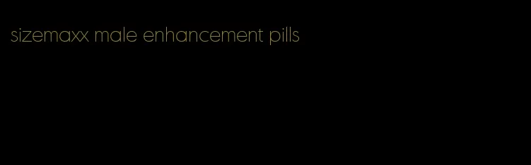 sizemaxx male enhancement pills