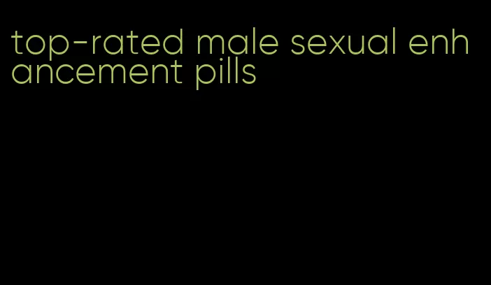 top-rated male sexual enhancement pills