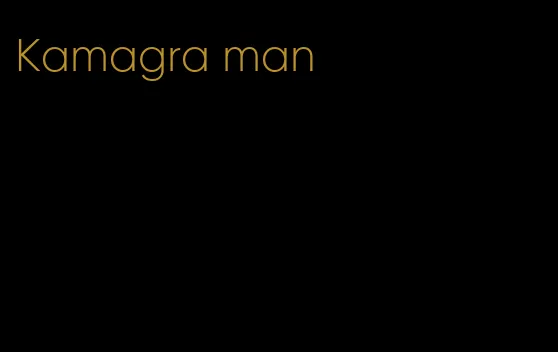 Kamagra man