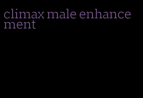 climax male enhancement