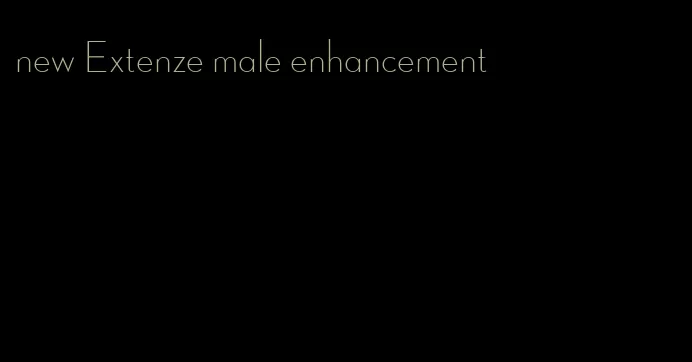 new Extenze male enhancement