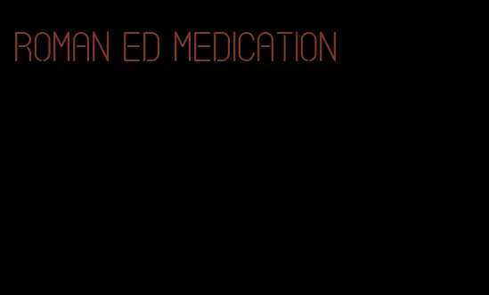 roman ED medication