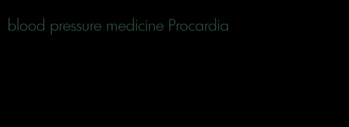 blood pressure medicine Procardia