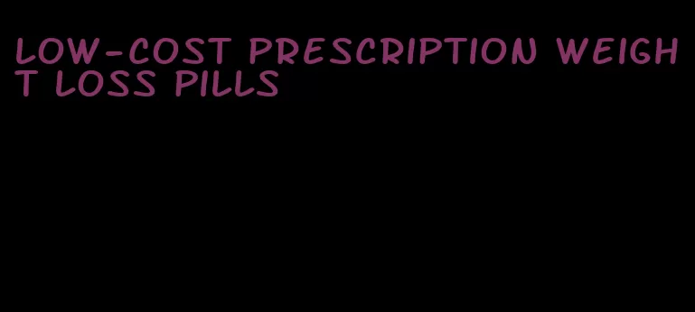 low-cost prescription weight loss pills