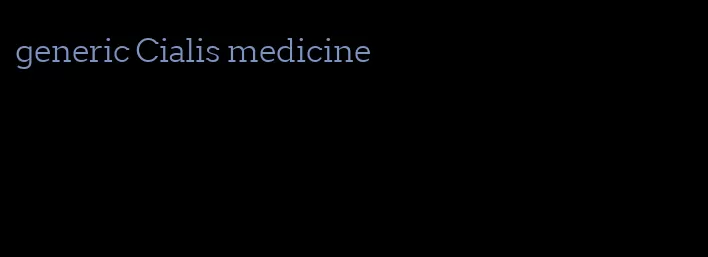 generic Cialis medicine