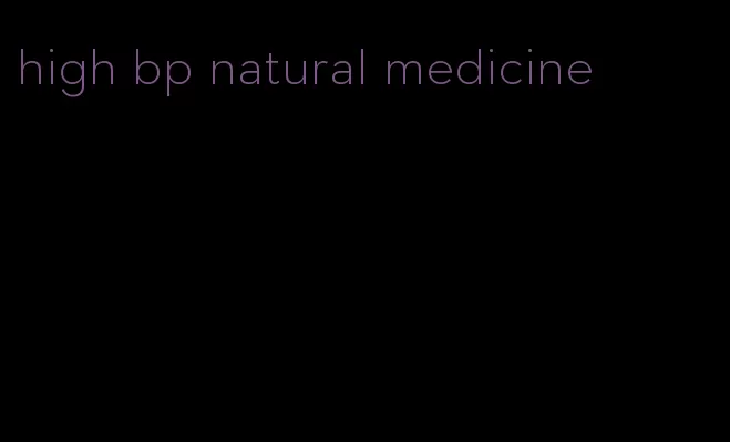high bp natural medicine
