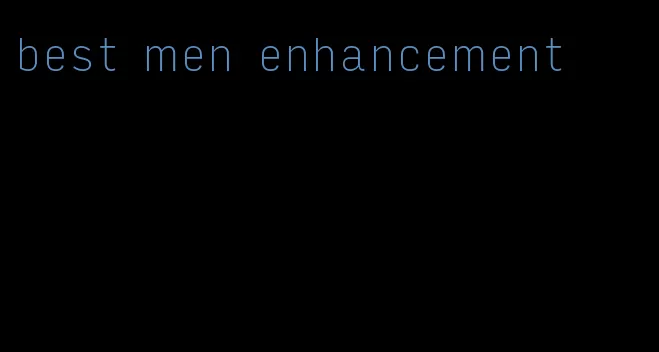 best men enhancement