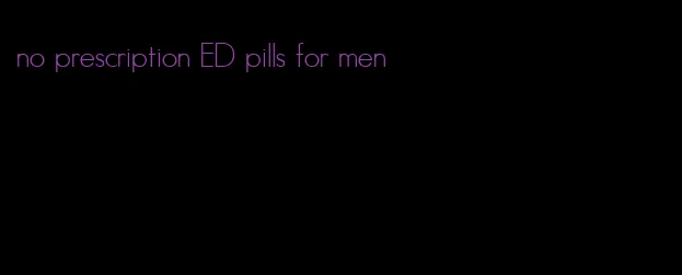 no prescription ED pills for men