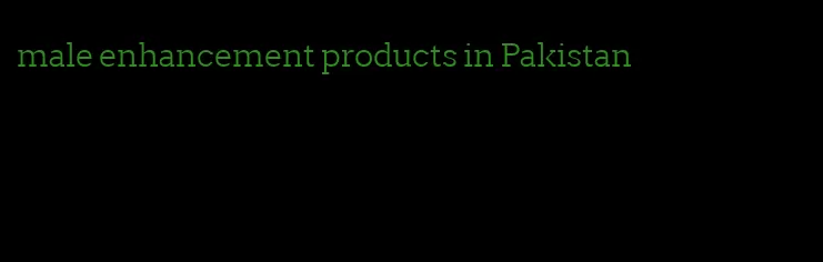 male enhancement products in Pakistan