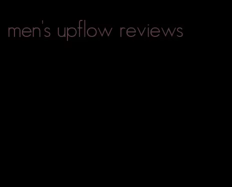 men's upflow reviews
