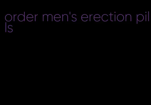 order men's erection pills