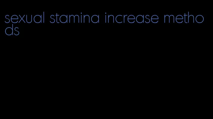 sexual stamina increase methods
