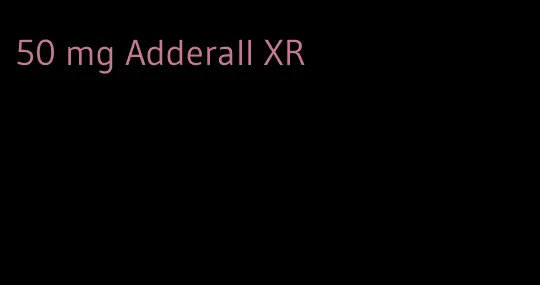 50 mg Adderall XR