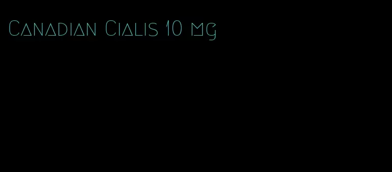 Canadian Cialis 10 mg
