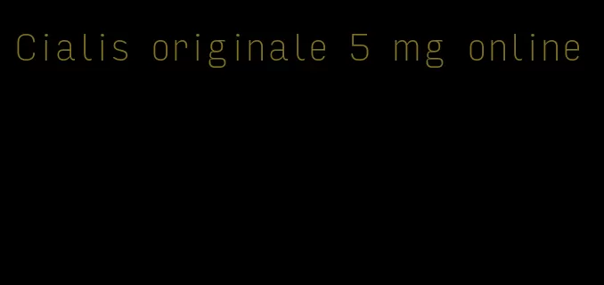 Cialis originale 5 mg online