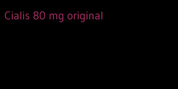 Cialis 80 mg original