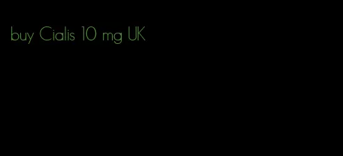 buy Cialis 10 mg UK