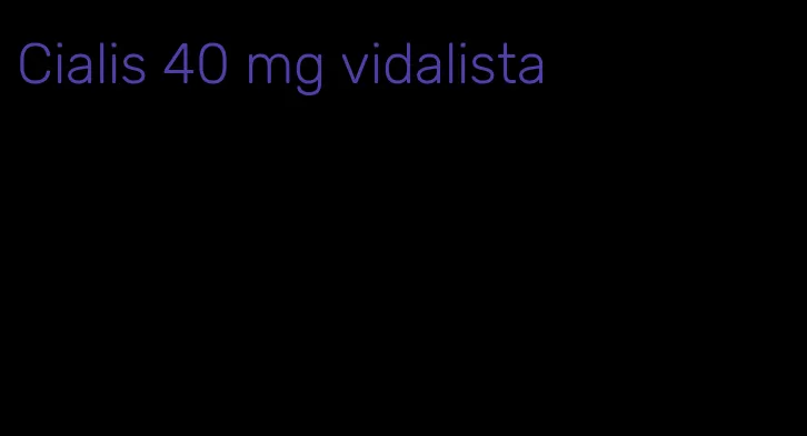 Cialis 40 mg vidalista
