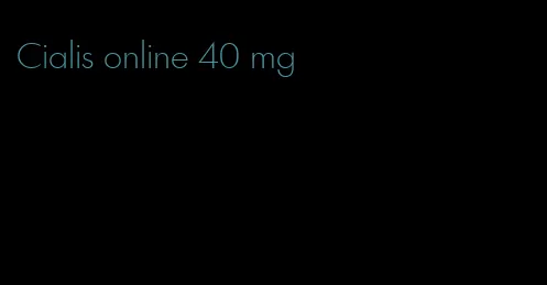 Cialis online 40 mg