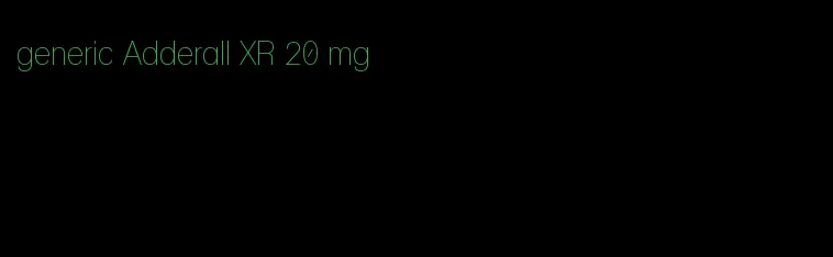 generic Adderall XR 20 mg