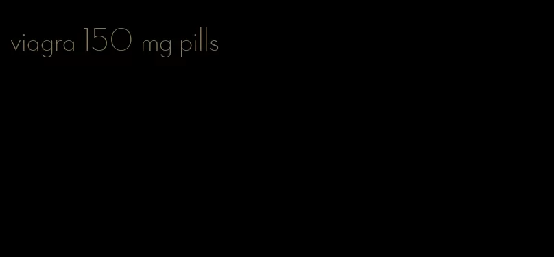viagra 150 mg pills