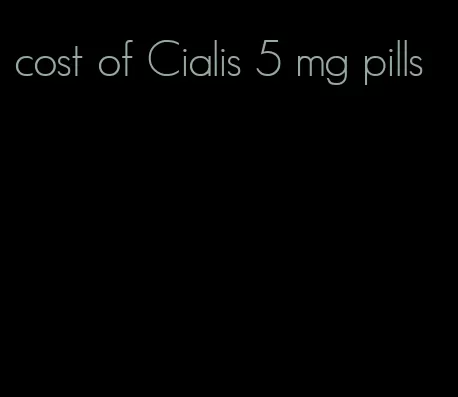 cost of Cialis 5 mg pills
