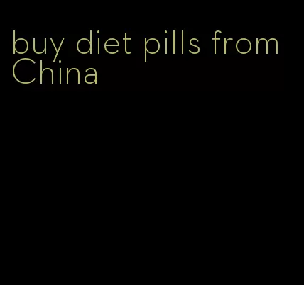 buy diet pills from China