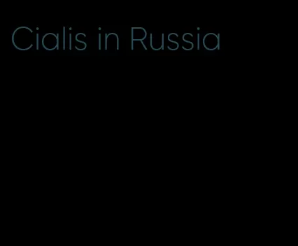 Cialis in Russia