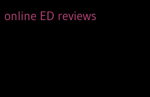 online ED reviews